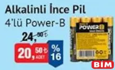 POWER-B ALKALİNLİ İNCE PİL 4'LÜ